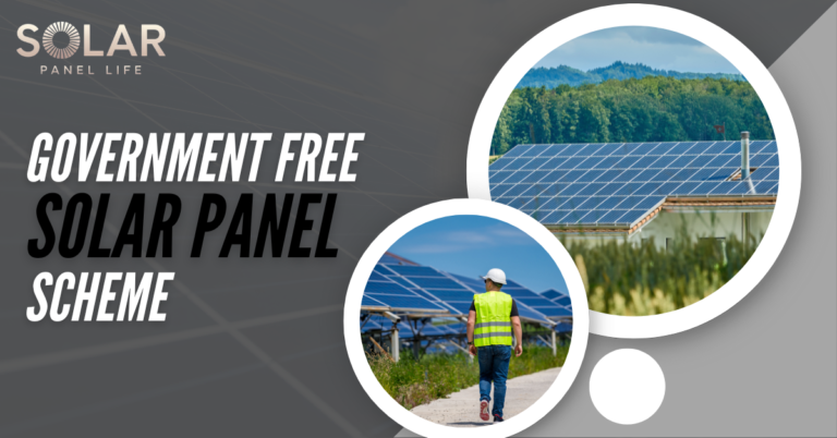 An advertisement image promoting a government free solar panel scheme, featuring solar panels on a rooftop and a worker inspecting them. The text "Government Free Solar Panel Scheme" is prominently displayed, alongside the "Solar Panel Life" logo.