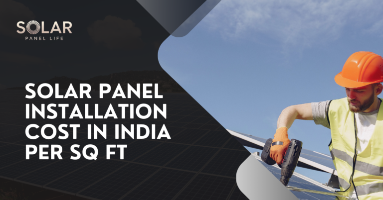 A worker in a construction hat installing a solar panel with a drill under a clear sky. The text "Solar Panel Installation Cost in India Per Sq Ft" is displayed in bold white letters on the left side, set against a dark background featuring faint outlines of solar panels.