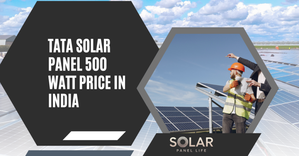 Tata Solar Panel 500 Watt Price in India