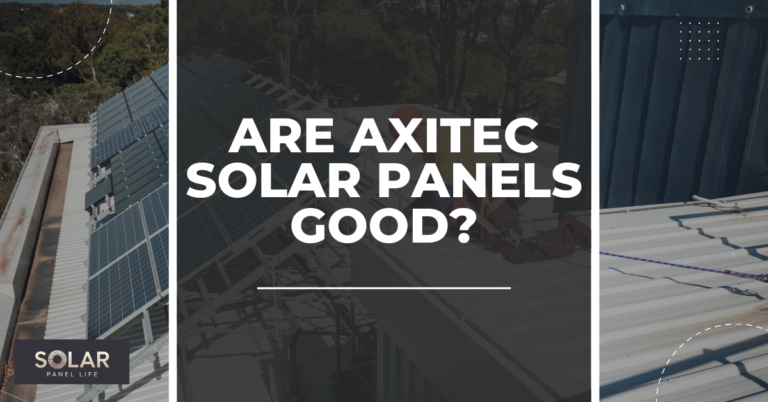 Rooftop solar panel installation with the text "Are Axitec Solar Panels Good?" on a dark overlay.