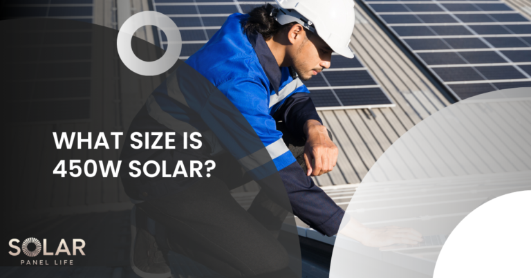 Technician working on a solar panel installation with text overlay: "What Size is 450W Solar?"